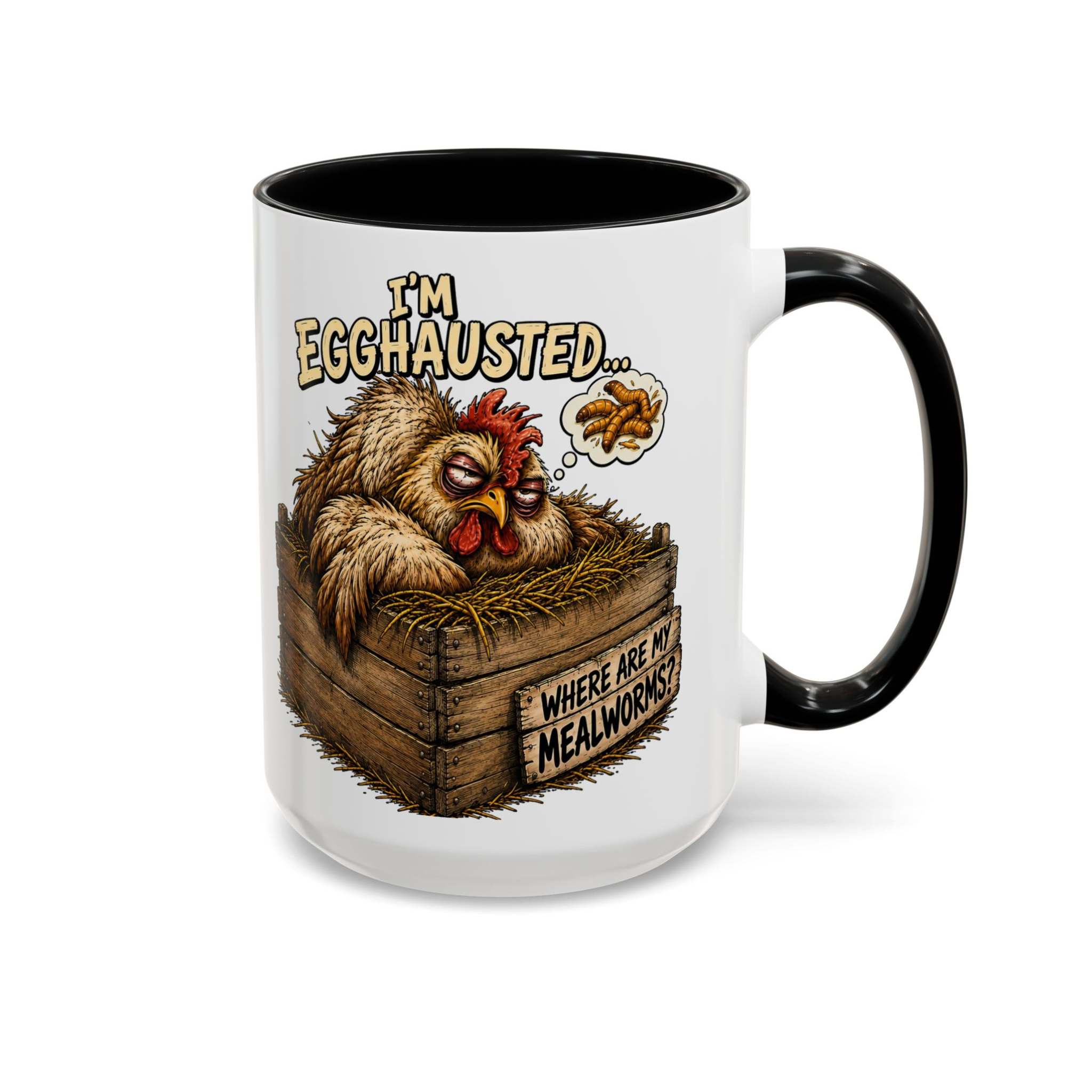 I'm Eggshausted chicken coffee mug